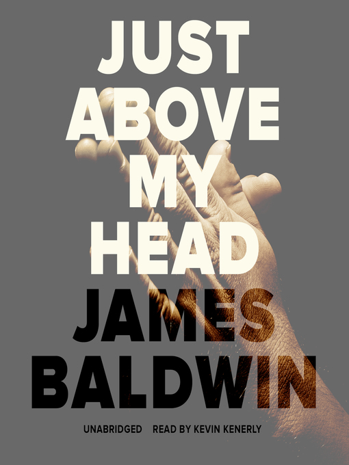 Title details for Just above My Head by James Baldwin - Wait list